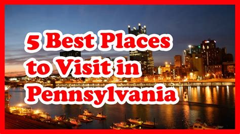 best towns to visit in pa.